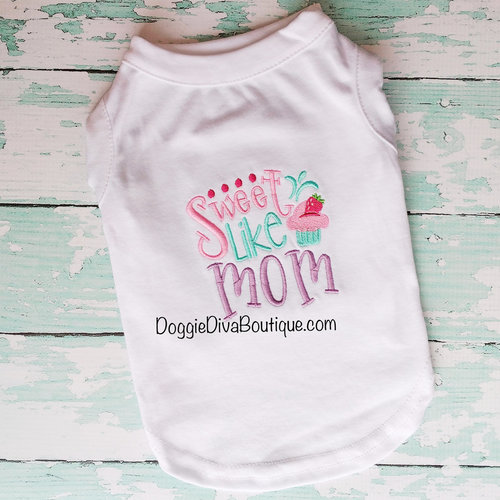 Sweet like Mom t shirt with or without ruffles or bows - EMBROIDERY