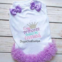 Every Princess should be Carried t shirt with or without ruffles or bows - Lavender EMBROIDERY